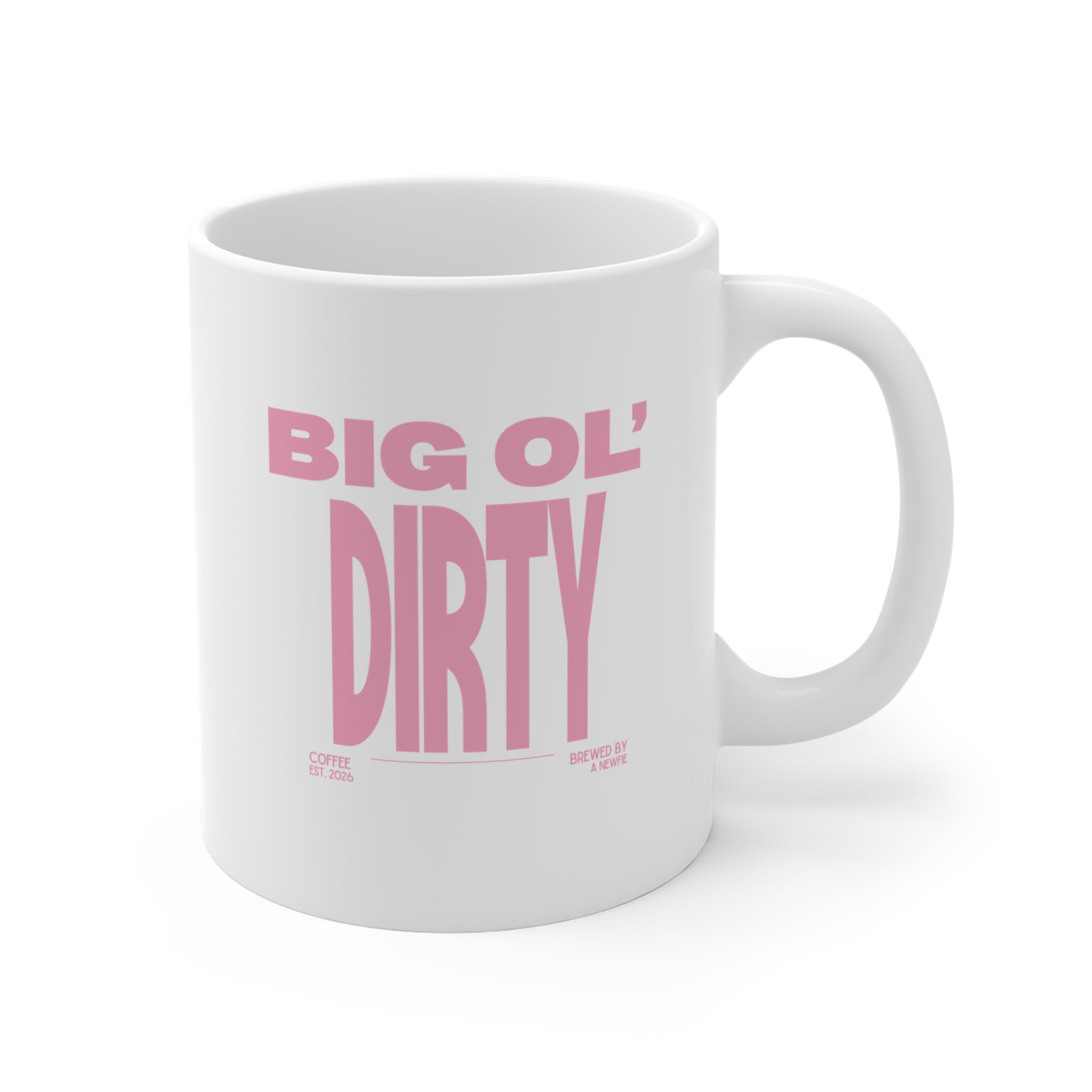 Big Ol' Dirty Coffee Brewed by a Newfie – Pink Edition Mug