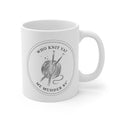 Who Knit Ya? Me Mudder By' – Funny Newfoundland Slang Coffee Mug