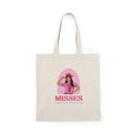 Misses, Me Buddy Tinks Yer Right Wicked' – Funny Newfoundland Flirt Tote Bag