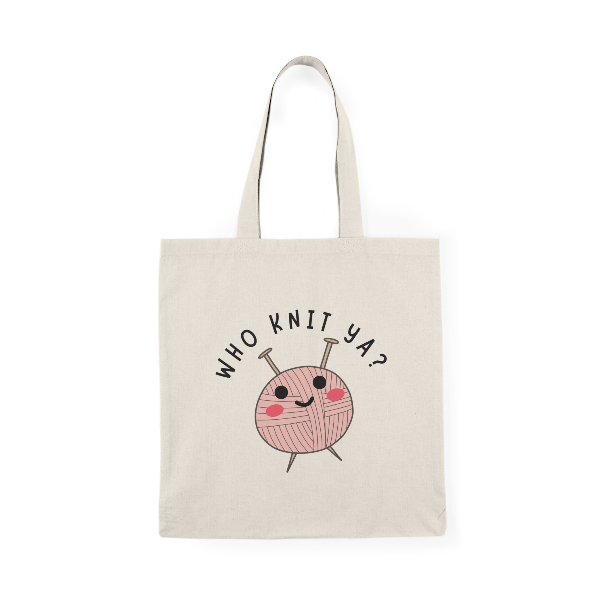 Who Knit Ya? – Funny Newfoundland Slang Tote Bag