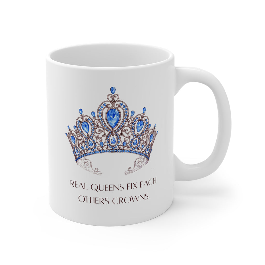 Real Queens Fix Each Others Crowns Coffee Mug