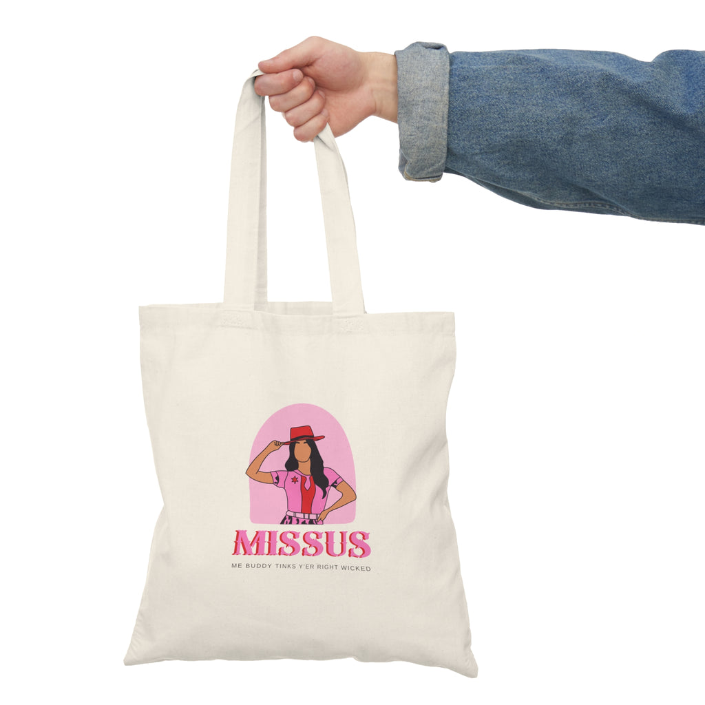 Missus, Me Buddy Tinks Yer Right Wicked' – Funny Newfoundland Flirt Tote Bag