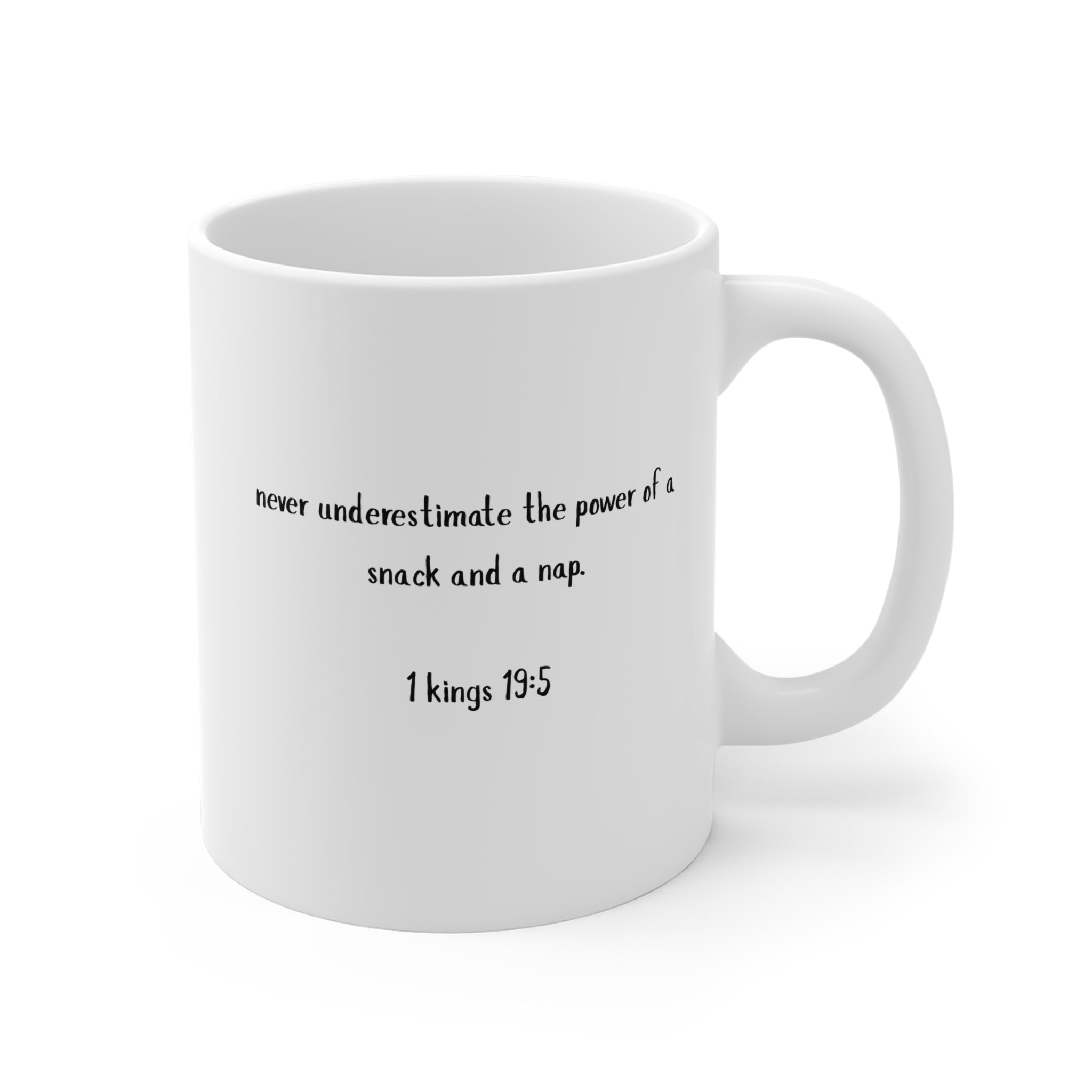 Never Underestimate the Power of a Snack and a Nap Coffee Mug