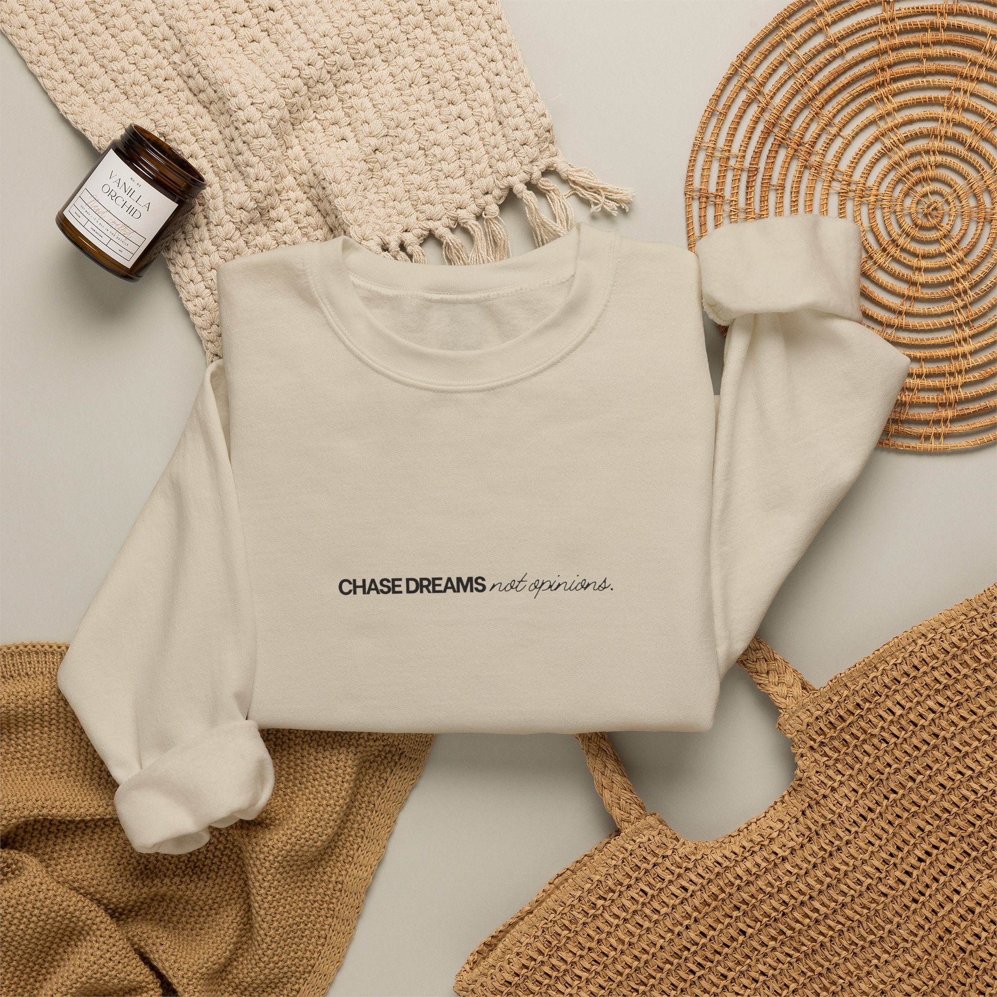Chase Dreams Not Opinions Crewneck Sweatshirt