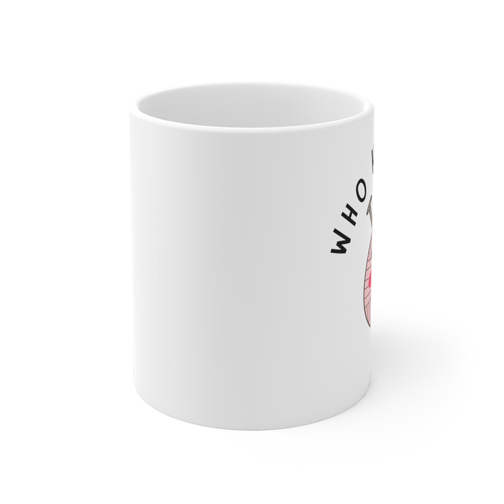 Who Knit Ya? – Funny Newfoundland Slang Coffee Mug